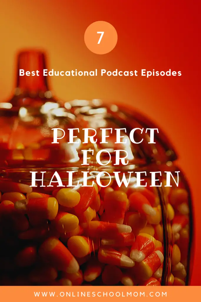 Halloween Podcasts OnlineSchoolMom