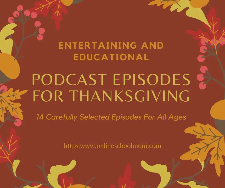 Thanksgiving Podcasts- Episodes for the Entire Family