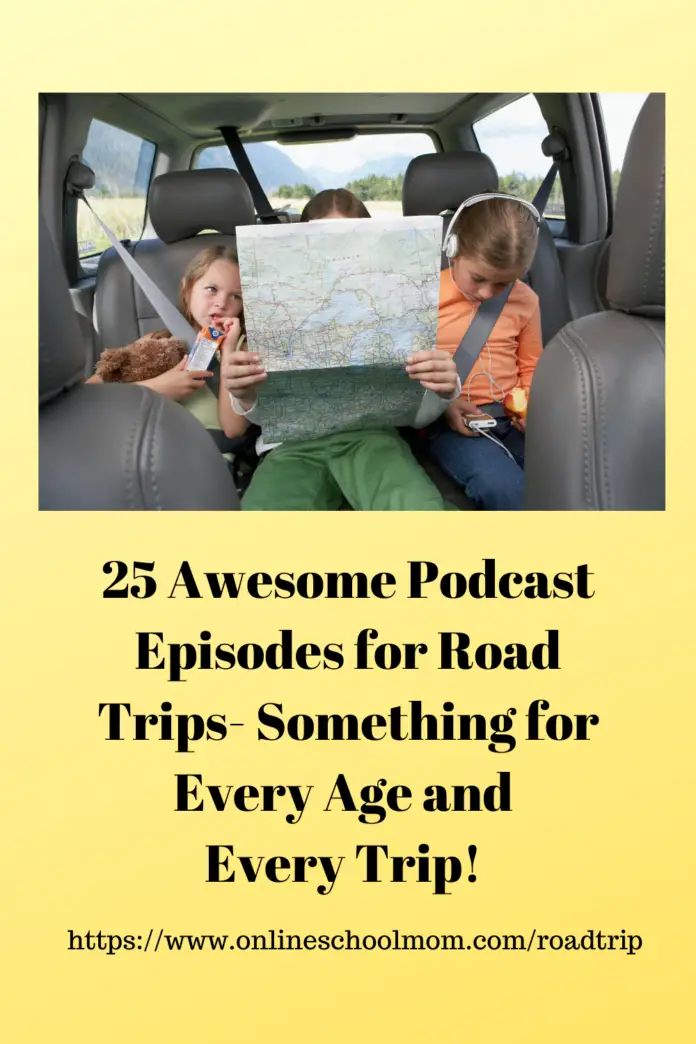 25 Road Trip Podcasts for Vacations for the whole family